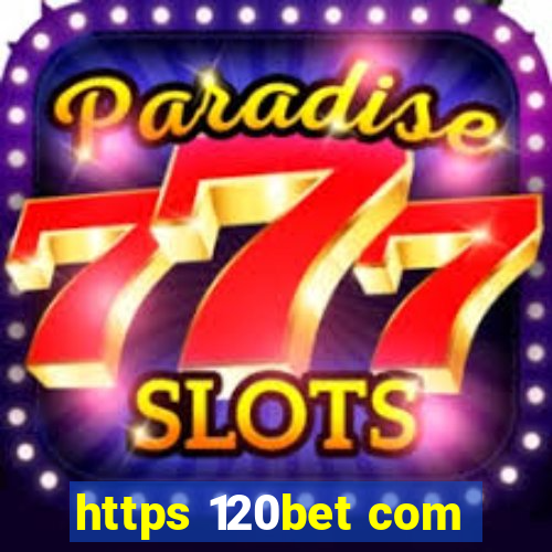 https 120bet com